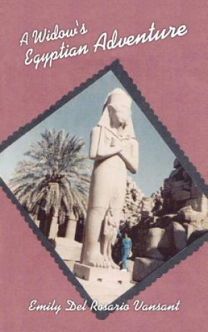 Knjiga Widow's Egyptian Adventure Emily Del Rosario Vansant