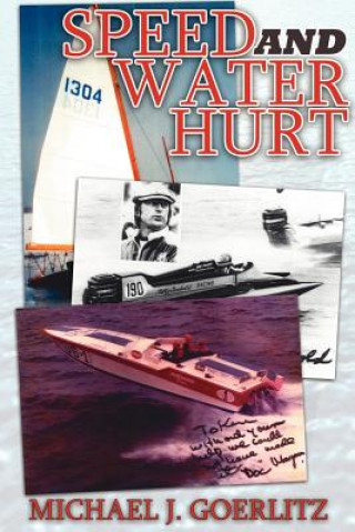 Carte Speed And Water Hurt Michael J Goerlitz