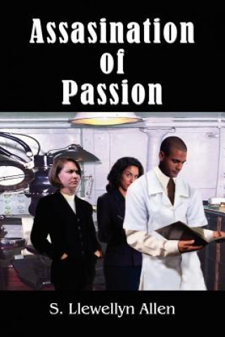 Kniha Assasination of Passion S. Llewellyn Allen