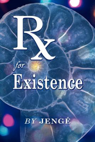 Libro RX for Existence Jenge