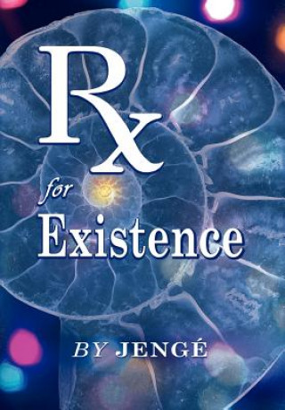 Boek RX for Existence Jenge