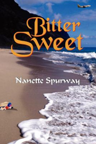 Książka Bitter Sweet Nanette Spurway