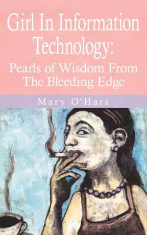Könyv Girl In Information Technology Mary O'Hara