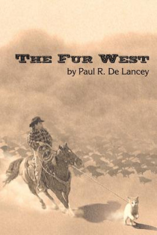 Libro Fur West Paul R de Lancey