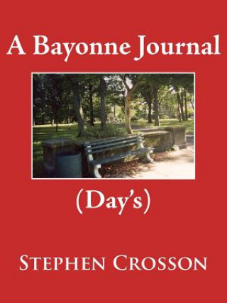 Könyv Bayonne Journal Stephen Crosson
