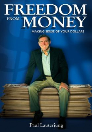 Buch Freedom From Money Paul Lauterjung