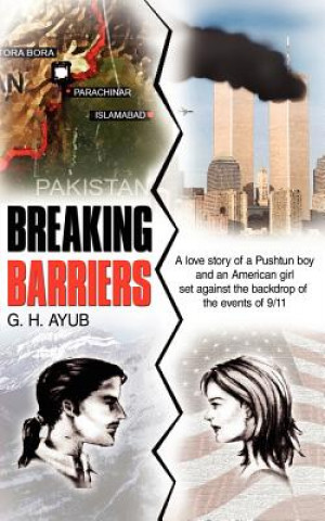 Book Breaking Barriers G H Ayub