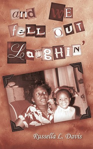 Carte And We Fell Out Laughin' Russella L Davis
