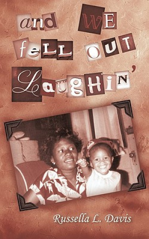 Book And We Fell Out Laughin' Russella L Davis