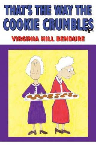 Carte That's The Way The Cookie Crumbles Virginia Hill Bendure