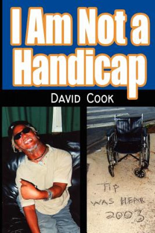 Könyv I Am Not a Handicap David Cook
