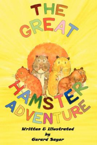 Książka Great Hamster Adventure Gerard Sayer