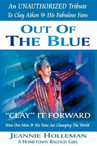 Książka Out of the Blue ~ Clay It Forward Jeannie Holleman