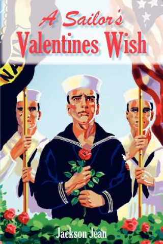 Könyv Sailor's Valentines Wish Jackson Jean