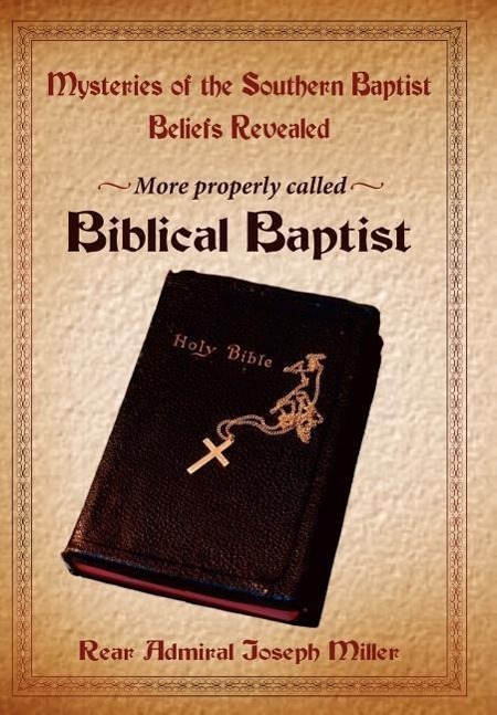 Carte Mysteries of the Southern Baptist Beliefs Revealed Joseph Miller