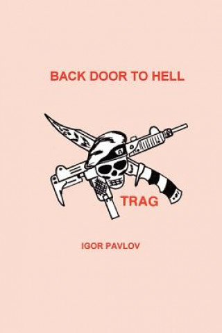 Kniha Back Door To Hell Igor Pavlov