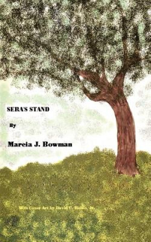 Libro Sera's Stand Marcia J Bowman