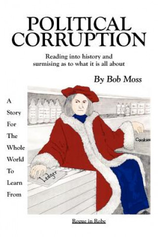 Carte Political Corruption Bob Moss