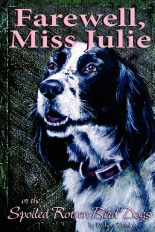 Kniha Farewell, Miss Julie Robert S Tinsley