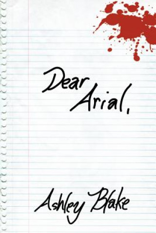 Carte Dear Arial, Ashley Blake