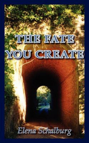 Buch Fate You Create Elena Schalburg