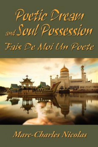 Kniha Poetic Dream and Soul Possession Marc-Charles Nicolas