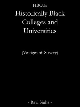 Book HBCUs Historically Black Colleges and Universities Ravi Sinha