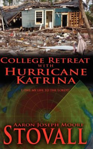 Carte College Retreat with Hurricane Katrina Aaron Joseph Moore Stovall