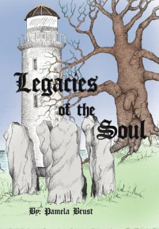 Livre Legacies of the Soul Pamela Brust