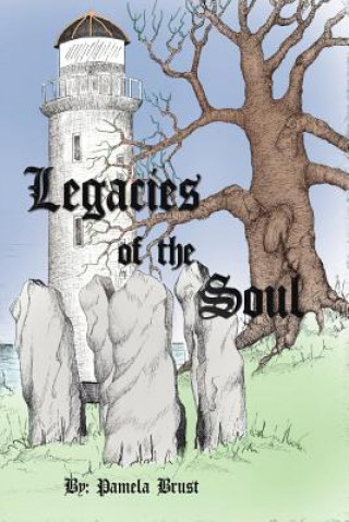 Kniha Legacies of the Soul Pamela Brust