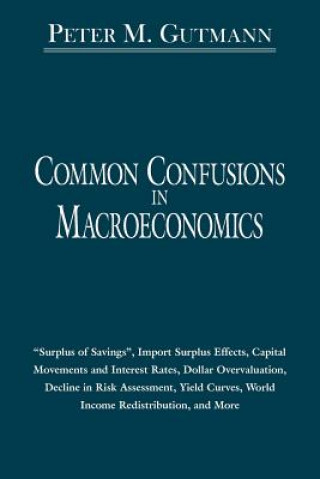 Książka Common Confusions In Macroeconomics Peter Gutmann