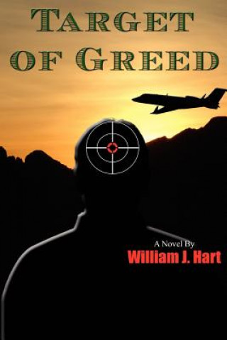 Knjiga Target of Greed J Hart William J Hart