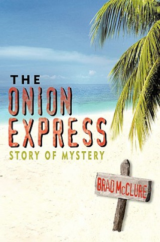 Carte Onion Express Brad McClure