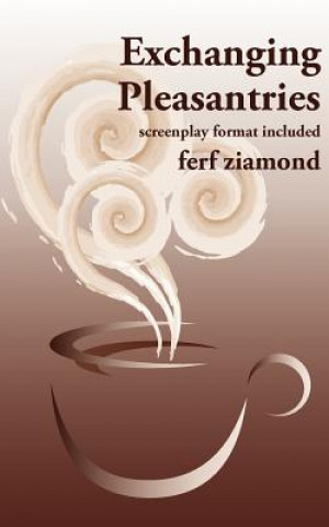 Buch Exchanging Pleasantries Ferf Ziamond
