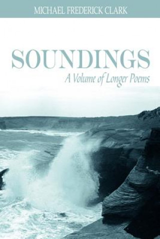 Knjiga Soundings MICHAEL FREDERICK CLARK