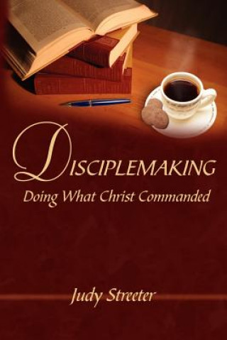 Buch Disciplemaking Judy Streeter