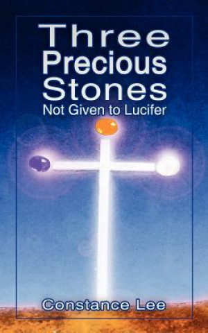 Carte Three Precious Stones Not Given to Lucifer Constance Lee
