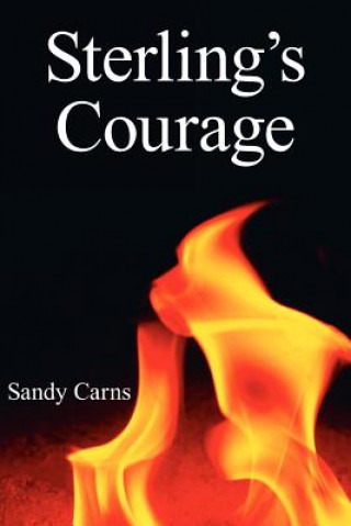 Knjiga Sterling's Courage Sandy Carns