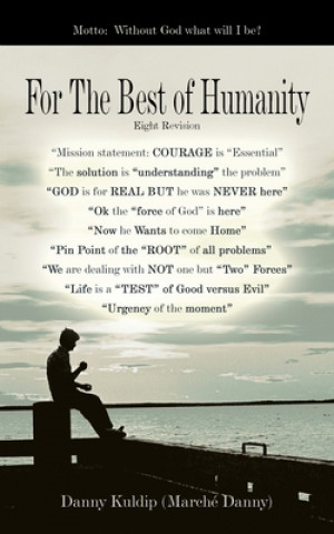 Buch For The Best of Humanity Danny Kuldip