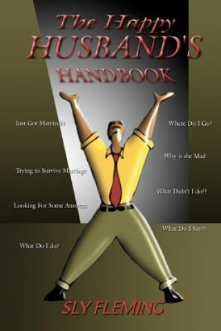 Könyv Happy Husband's Handbook Sly Fleming