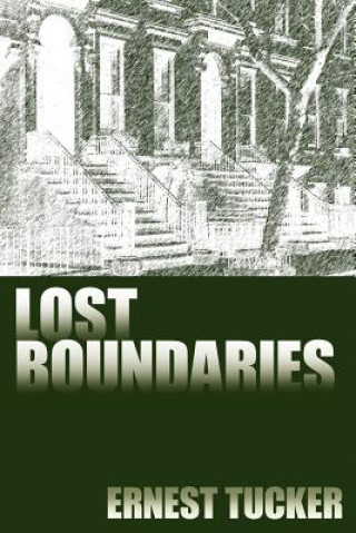 Livre Lost Boundaries Ernest Tucker