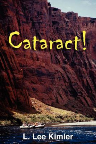 Kniha Cataract! L Lee Kimler