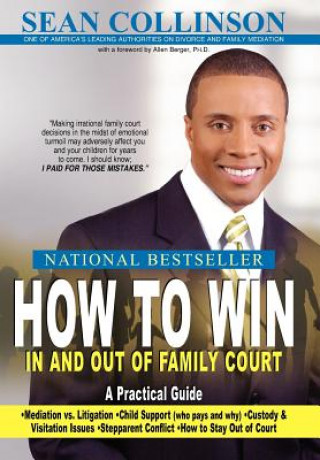 Knjiga How to Win in and Out of Family Court Sean Collinson