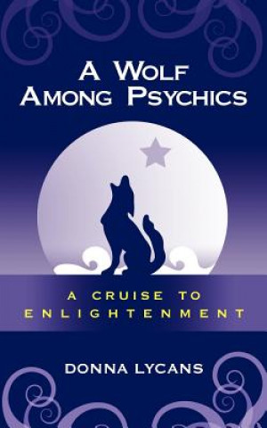 Kniha Wolf Among Psychics Donna Lycans