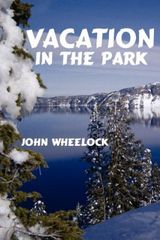 Книга Vacation In The Park John Wheelock