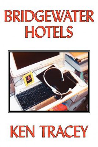 Libro BridgeWater Hotels Ken Tracey