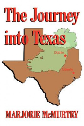 Kniha Journey into Texas Marjorie McMurtry
