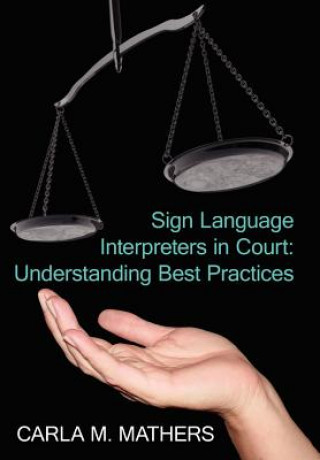 Carte Sign Language Interpreters in Court Carla M Mathers