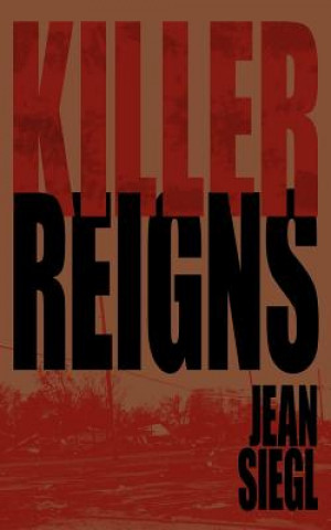 Kniha Killer Reigns Jean Siegl