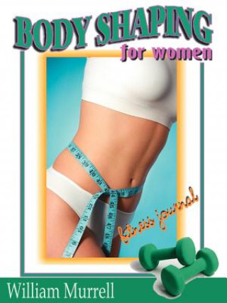 Libro Body Shaping for Women William Murrell